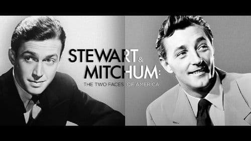 Stewart & Mitchum: The Two Faces of America Bild 1
