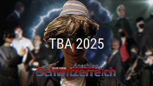 Anschlag aus dem Schwitzerreich Bild 2