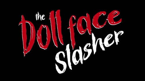 The Dollface Slasher Bild 1