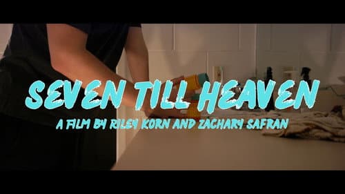 Seven Till Heaven Bild 1