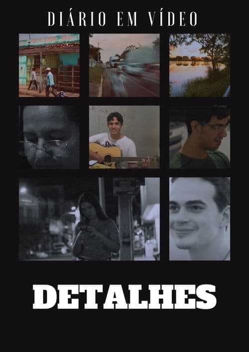 Diário Em Vídeo: Detalhes