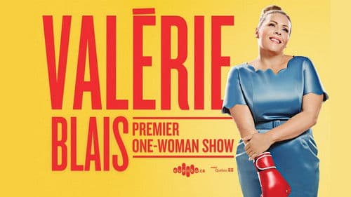 Valérie Blais - Premier one-woman show Bild 1