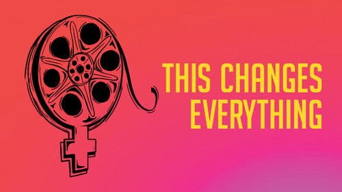 This Changes Everything - Frauen an die Macht Bild 4