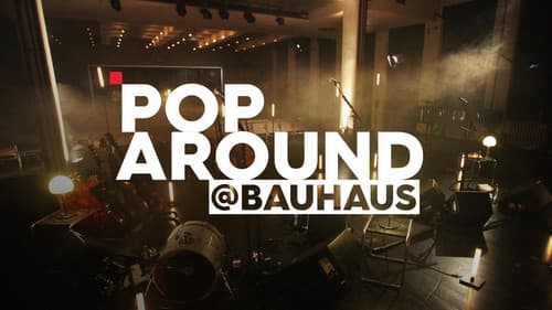 Pop Around @ Bauhaus Bild 1