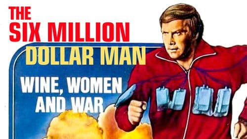 The Six Million Dollar Man: Wine, Women and War Bild 2