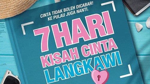 7 Hari Kisah Cinta Langkawi Bild 1