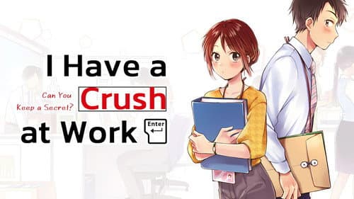 I Have a Crush at Work Bild 3