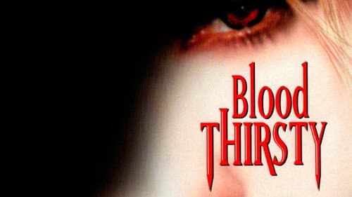 Blood Thirsty Bild 2