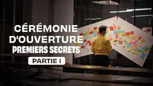 Cérémonie d'ouverture : premiers secrets - Partie 1 Bild 1