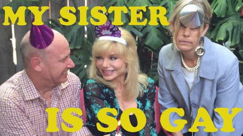 My Sister is So Gay Bild 1