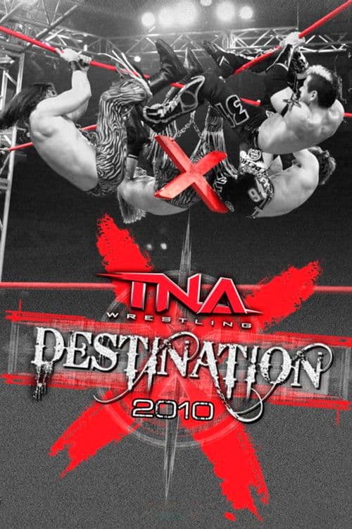 TNA Destination X 2010