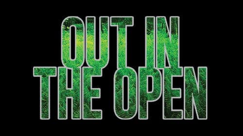 Out in the Open Bild 1