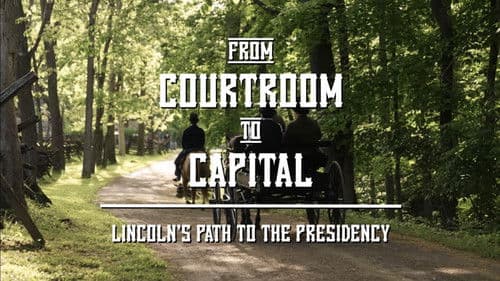 From Courtroom to Capital: Lincoln's Path to the Presidency Bild 1