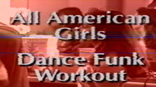 The All American Girls Dance Funk Workout Bild 1