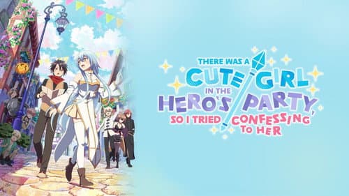 There was a Cute Girl in the Hero’s Party, so I Tried Confessing to Her Bild 2