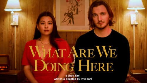 What Are We Doing Here Bild 1