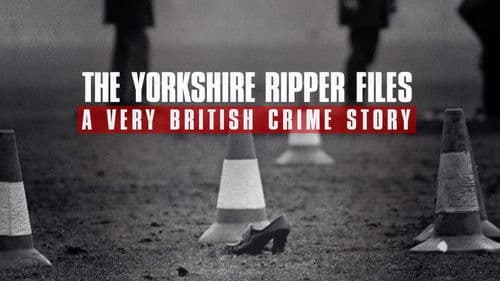 The Yorkshire Ripper Files: A Very British Crime Story Bild 1