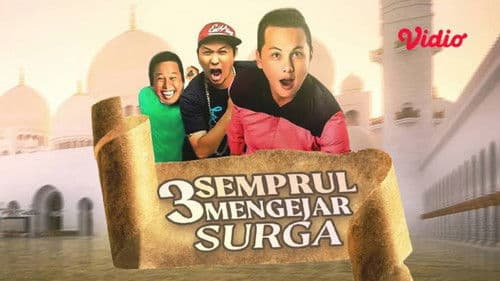 3 Sempruuul Mengejar Surga Bild 1