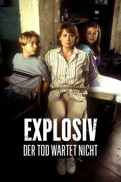 Explosiv - Der Tod wartet nicht