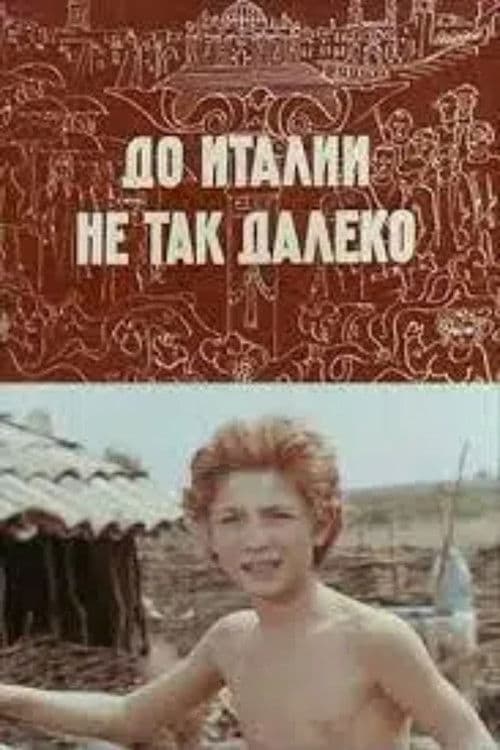 It's not that far from Italy.