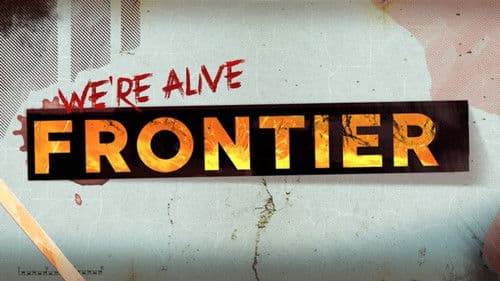 We're Alive: Frontier Bild 8