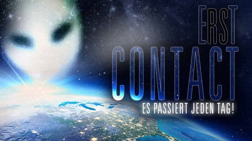 Erst Contact. Es passiert jeden Tag! Bild 1