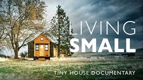 Living Small - Tiny House Documentary Bild 1