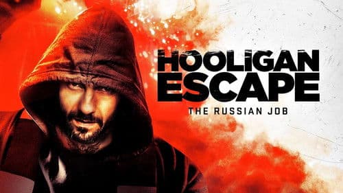 Hooligan Escape The Russian Job Bild 2