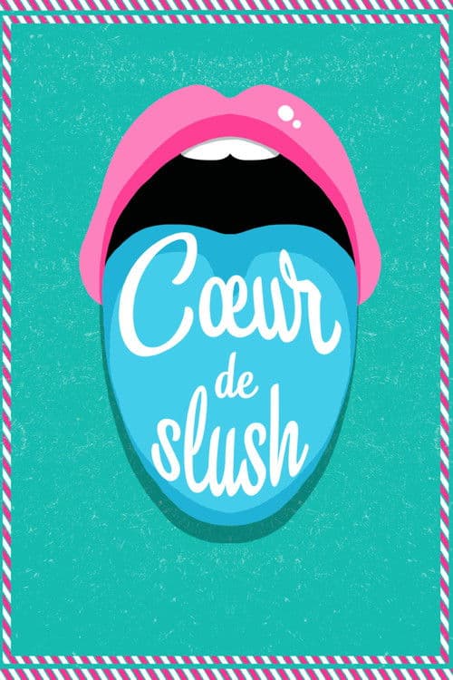 Cœur de slush