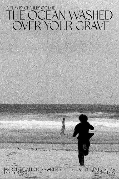 The Ocean Washed Over Your Grave