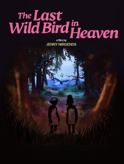 The Last Wild Bird in Heaven