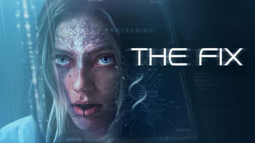 The Fix - Sie ist die Zukunft Bild 1