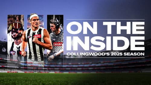 On The Inside - Collingwood's 2025 Season Bild 1