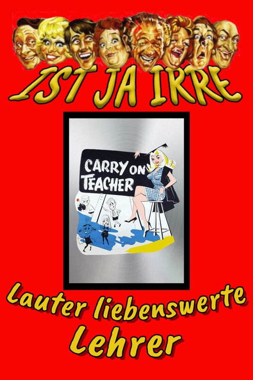 Ist ja irre - Lauter liebenswerte Lehrer