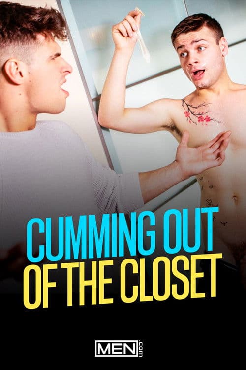 Cumming Out Of The Closet