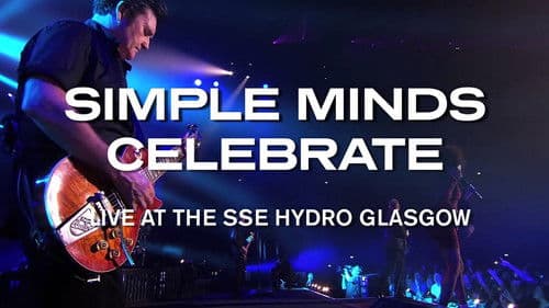 Simple Minds | Celebrate: Live at the SSE Hydro, Glasgow Bild 2