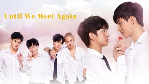 Until We Meet Again Bild 2