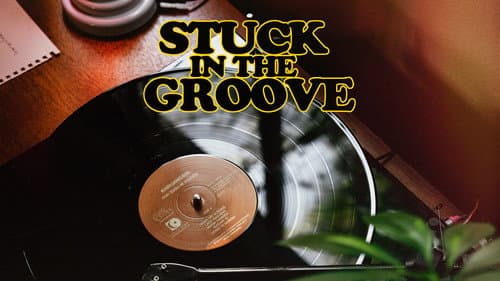 Stuck in the Groove Bild 1