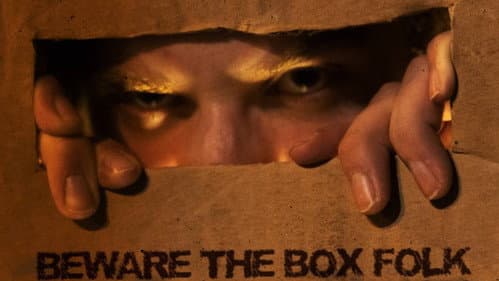 Beware the Box Folk Bild 1