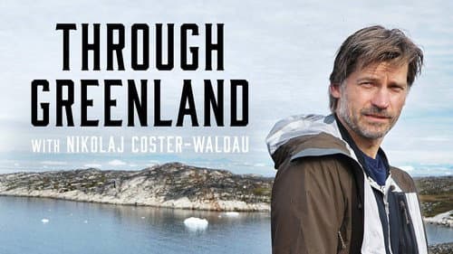 Durch Grönland mit Nikolaj Coster-Waldau Bild 2