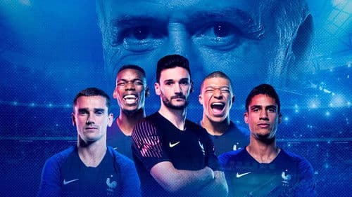 Les Bleus 2018 : Au cœur de l'épopée russe Bild 1