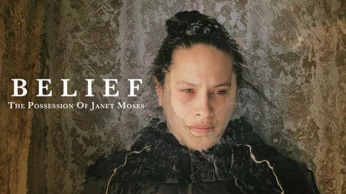 Belief: The Possession of Janet Moses Bild 5