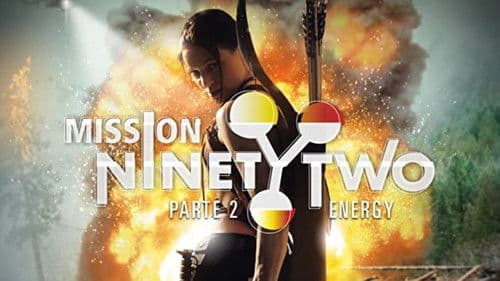 Mission NinetyTwo: Part II - Energy Bild 1