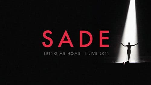 Sade: Bring Me Home - Live Bild 2