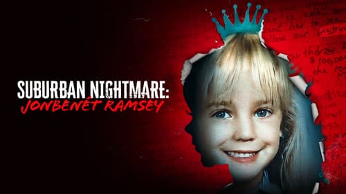 Suburban Nightmare: JonBenét Ramsey Bild 3