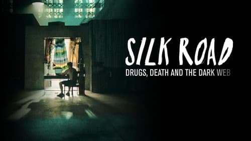 Silk Road: Drugs, Death and the Dark Web Bild 1
