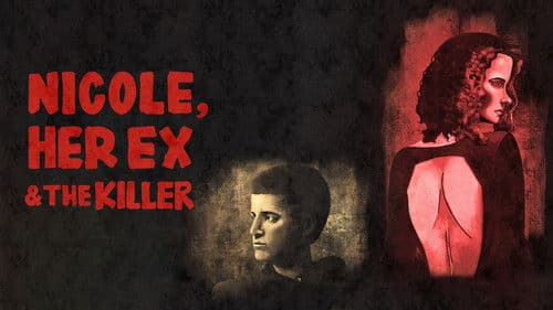 Nicole, Her Ex & the Killer Bild 1