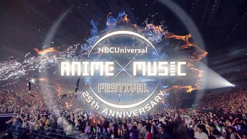 NBCUniversal ANIME×MUSIC FESTIVAL～25th ANNIVERSARY～ Bild 1