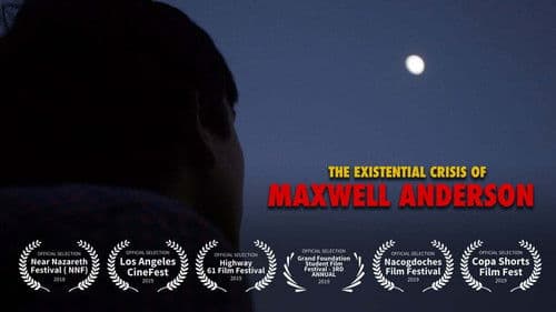 The Existential Crisis of Maxwell Anderson Bild 1