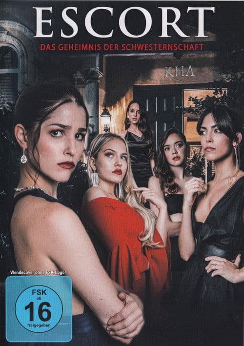 Escort - Das Geheimnis der Schwesternschaft